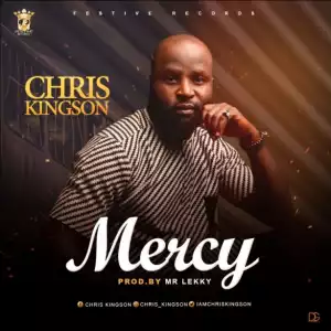 Chris Kingson - Mercy